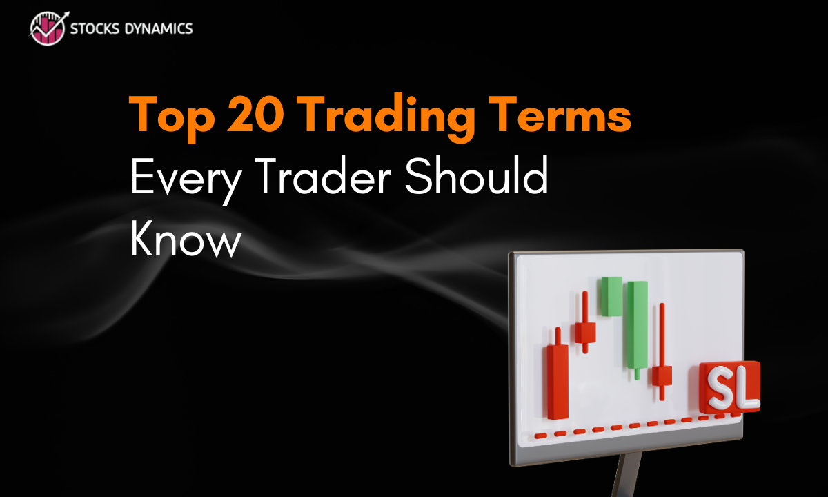 Top 20 Trading Terms Every Trader Should Know